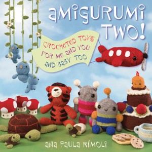 Amigurumi Two! - Crocheted Toys for Me and You and Baby Too »óǰ¼¶³×ÀÏ